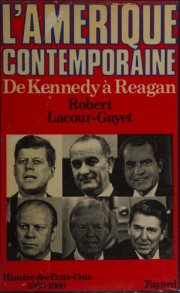 Couverture : L' Amérique contemporaine de Kennedy à Reagan