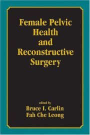 Couverture : Female pelvic health and reconstructive surgery
