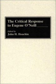 Couverture : The Critical Response to Eugene O'Neill
