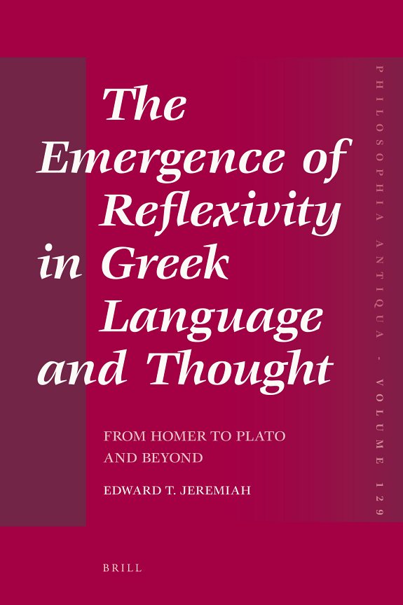 Couverture : The Emergence of Reflexivity in Greek Language and Thought