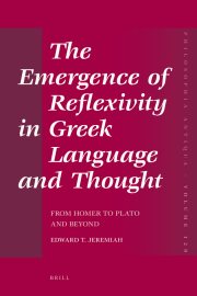 Couverture : The Emergence of Reflexivity in Greek Language and Thought