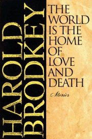 Couverture : The world is the home of love and death