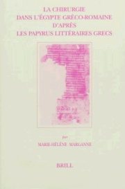 Couverture : La chirurgie dans l'Egypte gréco-romaine d'après les papyrus littéraires grecs
