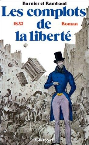 Couverture : Les complots de la liberté, 1832