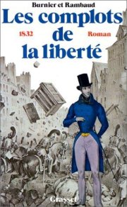 Couverture : Les complots de la liberté, 1832