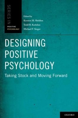 Couverture : Designing Positive Psychology Taking Stock And Moving Forward