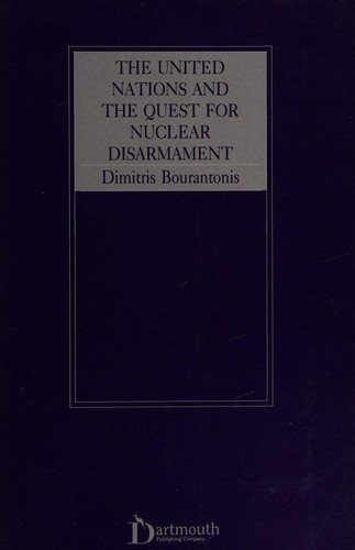 Couverture : The United Nations and the quest for nuclear disarmament