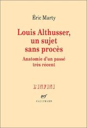 Couverture : Louis Althusser, un sujet sans procès