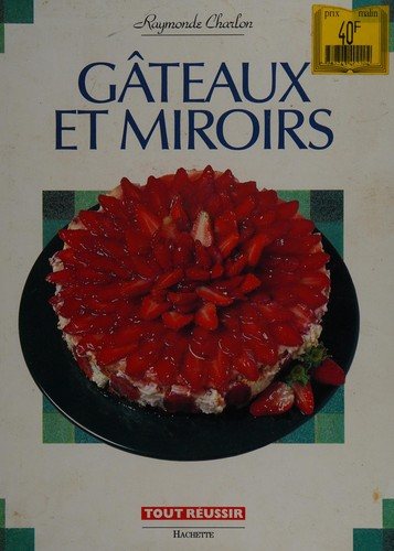 Couverture : Gâteaux et miroirs