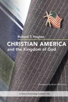 Couverture : Christian America and the Kingdom of God
