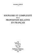 Couverture : Souplesse et complexité de la proposition relative en français