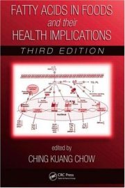 Couverture : Fatty Acids in Foods and their Health Implications,Third Edition (Food Science and Technology)
