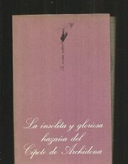 Couverture : La Insólita y gloriosa hazaña del cipote de Archidona.
