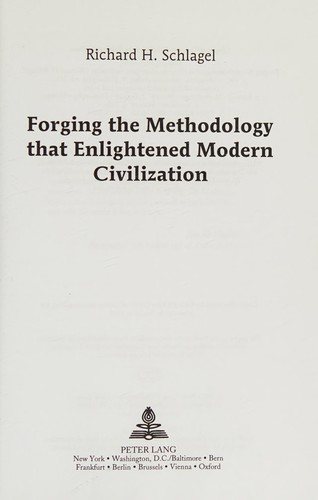 Couverture : Forging the methodology that enlightened modern civilization