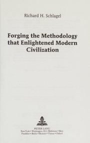 Couverture : Forging the methodology that enlightened modern civilization