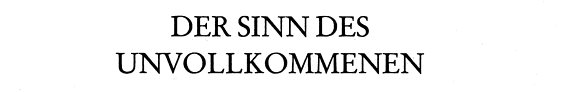 Couverture : Der Sinn des Unvollkommenen