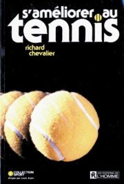 Couverture : S'améliorer au tennis