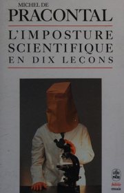 Couverture : L' imposture scientifique en dix leçons