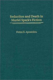 Couverture : Seduction and Death in Muriel Spark's Fiction