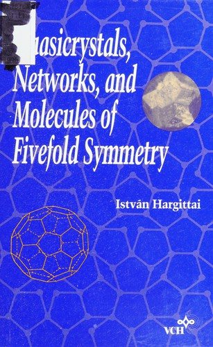 Couverture : Quasicrystals, networks, and molecules of fivefold symmetry
