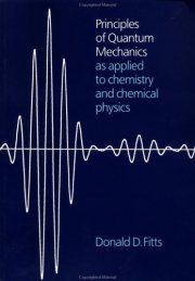 Couverture : Principles of quantum mechanics as applied to chemistry and chemical physics