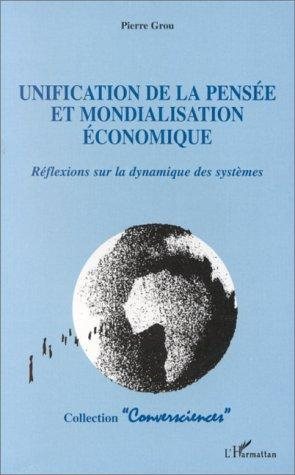Couverture : Unification de la pensée et mondialisation économique