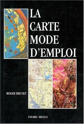 Couverture : La carte, mode d'emploi
