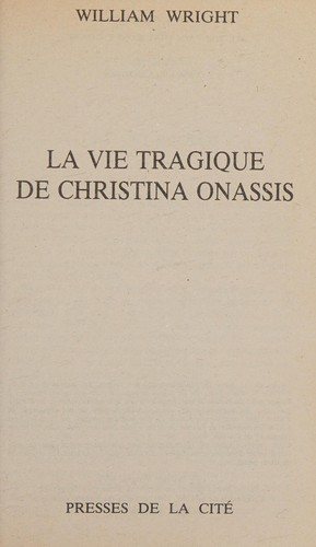 Couverture : La vie tragique de christina onassis