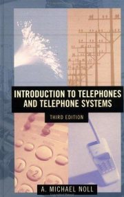 Couverture : Introduction to Telephones and Telephone Systems (Artech House Telecommunications Library)