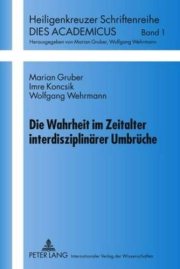 Couverture : Die Wahrheit im Zeitalter interdisziplinärer Umbrüche