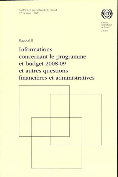 Couverture : Informations concernant le programme et budget 2008-09 et autres questions financières et administratives