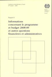 Couverture : Informations concernant le programme et budget 2008-09 et autres questions financières et administratives