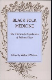 Couverture : Black folk medicine