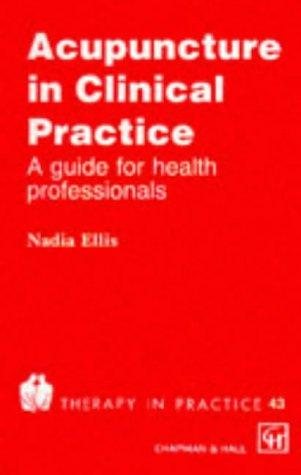 Couverture : Acupuncture in Clinical Practice (Therapy in Practice)