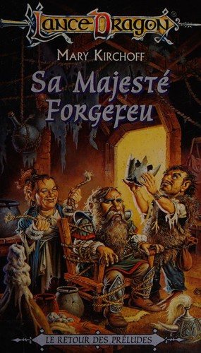Couverture : Sa Majesté Forgefeu
