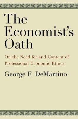 Couverture : The Economists Oath On The Need For And Content Of Professional Economic Ethics