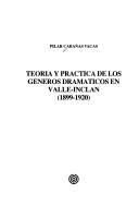 Couverture : Teoría y práctica de los géneros dramáticos en Valle-Inclán (1899-1920)