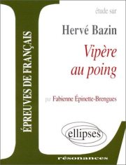 Couverture : Vipère au poing, de Hervé Bazin