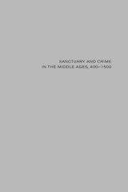 Couverture : Sanctuary and crime in the middle ages, 400-1500