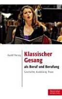 Couverture : Klassischer Gesang als Beruf und Berufung