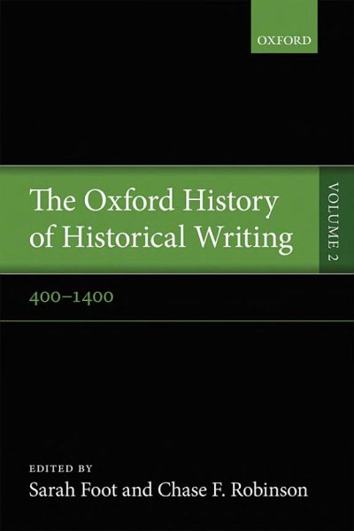 Couverture : The Oxford history of historical writing. Volume 2, 400-1400