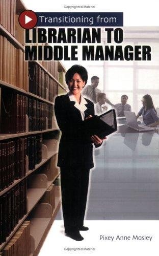 Couverture : Transitioning from librarian to middle manager