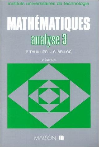 Couverture : Mathématiques BTS, tome 3 analyse 3. Séries intégrales de Laplace, intégrale de Fourier, transformation en Z
