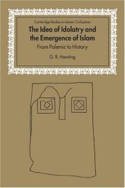 Couverture : The idea of idolatry and the emergence of Islam