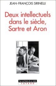 Couverture : Deux intellectuels dans le siècle, Sartre et Aron