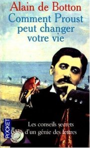 Couverture : Comment Proust peut changer votre vie