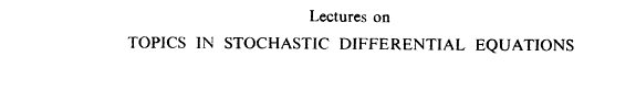 Couverture : Lectures on topics in stochastic differential equations
