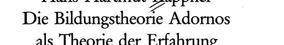 Couverture : Die Bildungstheorie Adornos als Theorie der Erfahrung von Kultur und Kunst