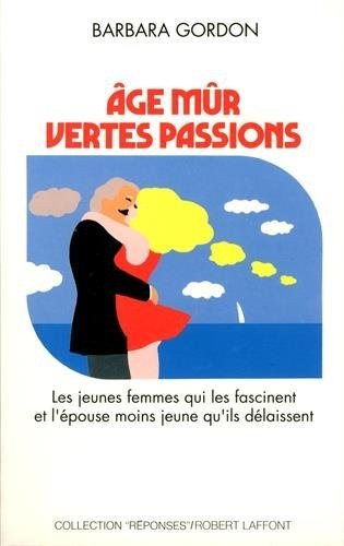 Couverture : Age mûr, vertes passions