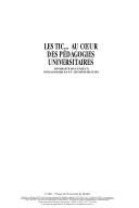 Couverture : Les TIC-- au coeur des pédagogies universitaires